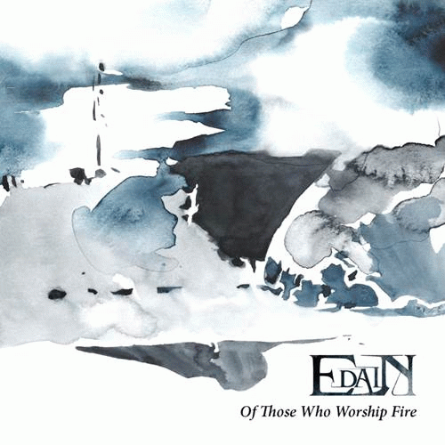 Edain : Of Those Who Worship Fire